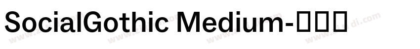 SocialGothic Medium字体转换